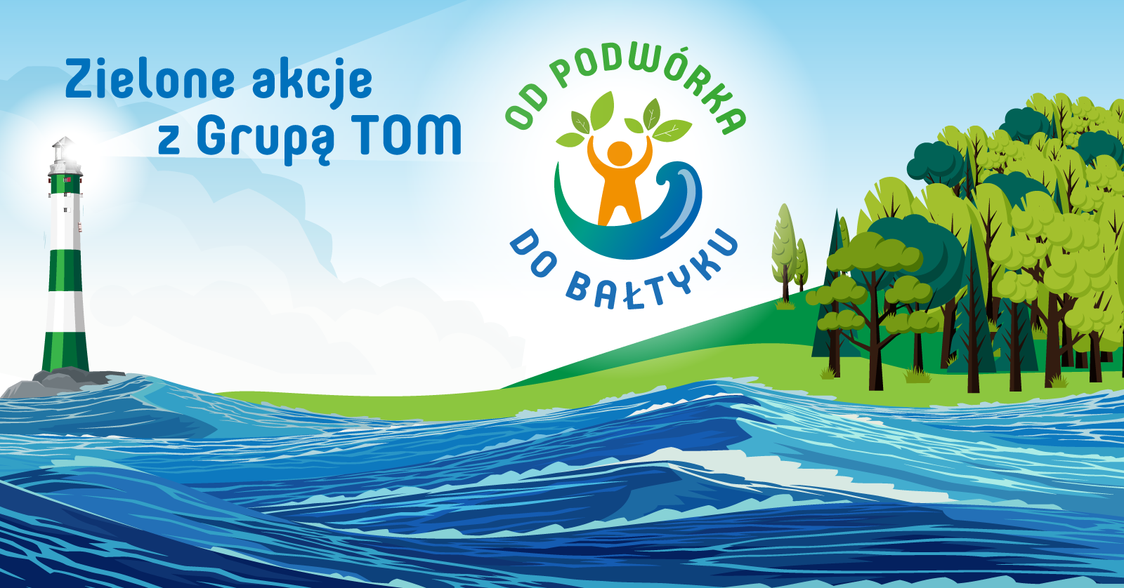 Od podwórka do Bałtyku – zielone akcje z Grupą TOM
